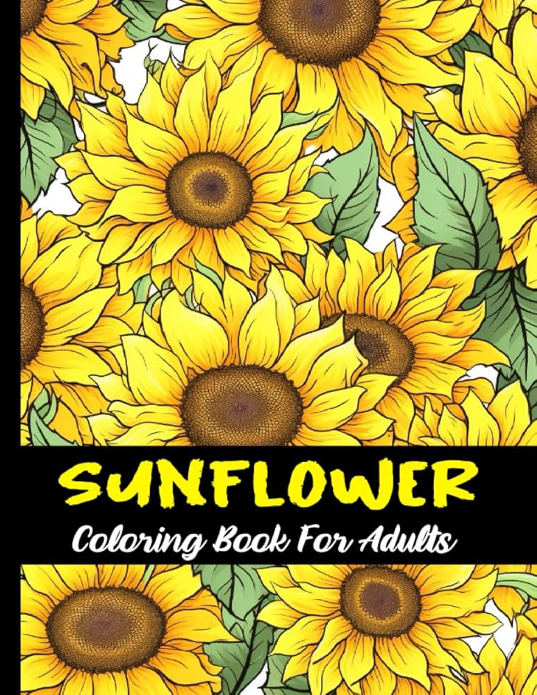 Explore These 7 Creative Sunflower Coloring Pages for 2025 Fun and Relaxation!